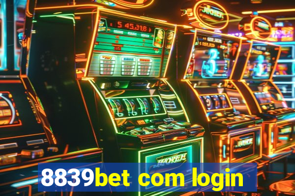 8839bet com login